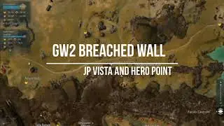 GW2 Breached Wall - Hero Point, Vista, and Jumping Puzzle - Diessa Pleateu