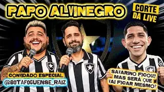CORTE DA LIVE 🚨 | PAPO ALVINEGRO | SAVARINO FICOU, MAS SER&Aacute; QUE FICA MESMO?