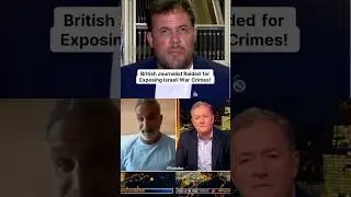 British Journalist Raided for Exposing Israeli War Crimes! #news #humanrights #humanity #lifequotes