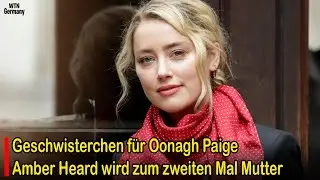 Geschwisterchen f&uuml;r Oonagh Paige Amber Heard wird zum zweiten Mal Mutter #germany
