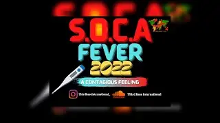 S.O.C.A FEVER 2022 