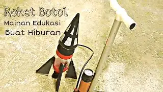 Cara Membuat Roket Botol Dengan Peluncur || How to Make a Bottle Rocket with a Launcher