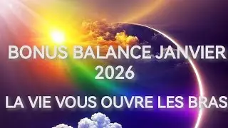 BONUS BALANCE JANVIER 2026 ❤️🎁🎀🙏🍀LE CADEAU DE LA VIE ARRIVE À VOUS 🌞✨C'EST UNE LIBÉRATION 