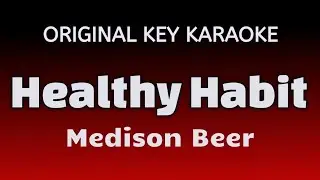 Madison Beer - healthy habit - Karaoke Lyrics