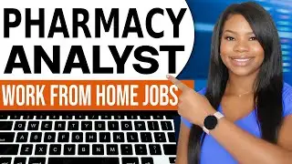 Pharmacy Analyst | Entry Level | Work From Home Jobs 2025