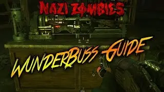 THE SHADOWED THRONE - HOW TO BUILD THE WUNDERBUSS WONDER WEAPON (WW2 Zombies)