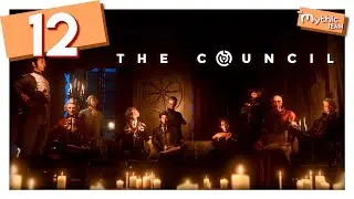 The Council. Эпизод 4. Часть 12. [Копьё]