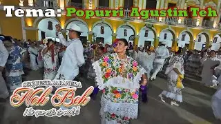 🎵Popurri Agustin Teh✨ Orquesta Jaranera Noh Beh🎷 Linda lista de Jaranas para bailar en Vaquerias🎶
