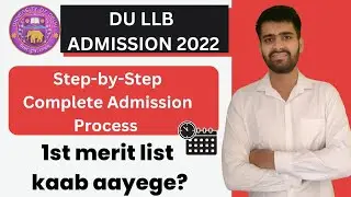 DU LLB ADMISSION 2022 1st merit list & complete admission process.