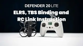 Defender 20 Lite Tutorial | ELRS, TBS Binding and RC Link Instruction