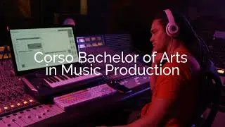 Come diventare un Music Producer, Sound Designer, Tecnico del Suono. Partecipa all'Open Day.