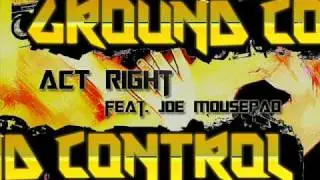 Act Right feat. Joe Mousepad
