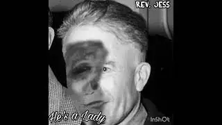 He's A Lady (Tom Jones Parody)