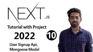 NextJS Project Tutorial - User Signup Api - 10