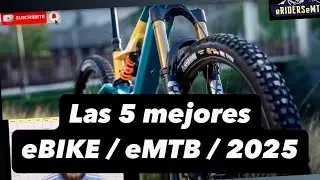 Las 5 mejores ebike / emtb del 2025, hasta ahora analizamos ebike - Full Power / Mega Power / Lights