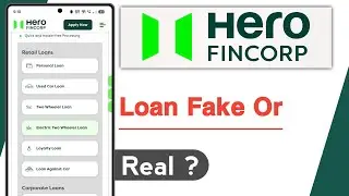 Hero FinCorp Loan Fake Or Real
