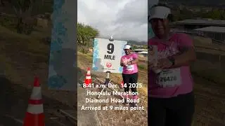 8:41 a.m. Dec. 14 2025 #ハワイ #hawaii #Honolulu Marathon #Diamond Head Road #Arrived at 9 miles point