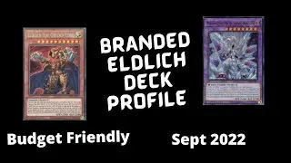 Branded Eldlich Deck Profile (September 2022) Yu-Gi-Oh