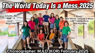 The World Today Is a Mess-LEFT-HAND Feat.Kim Appleby/Line Dance/MJLD/Amora/Henny Hui & Lili Katarina