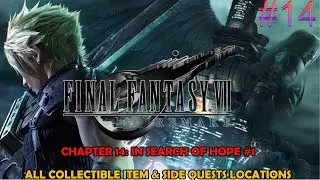 FF7 remake - Chapter 14: In search of hope part 1 - All sidequest and collectibles location
