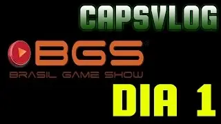 CAPSVLOG BGS 2016 - Primeiro dia