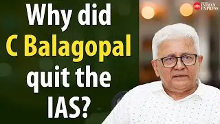 'I wrote the civil service exam for my parents' - C Balagopal