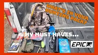 What's In My Hunting Pack : Top Must Have Items for Deer Hunting