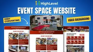 Gohighlevel Event Space Website Project (Custom Designed): Complete Walkthrough