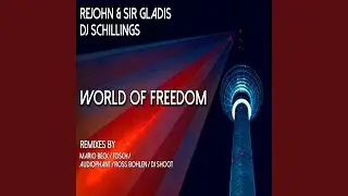 World of Freedom (Ross Bohlen Club Mix)
