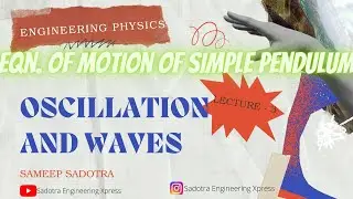 Engineering Physics||Part 3||Oscillation and Waves||Equation of motion of simple pendulum||#gate