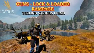 RAMPAGE with GUNS! | ICARUS Beta-Test 11-12 Sept Gameplay Ep07