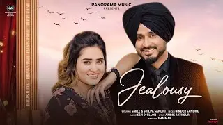 Jealousy (Video Song) Binder Sandhu | Smile, Shilpa Sandhi | Punjabi Song 2023