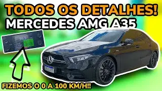 Mercedes AMG A35 Sedan 2022 EM DETALHES - Aceleramos e mostramos o 0 a 100 real do carro!