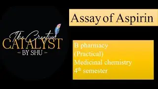 Assay of Aspirin. #Pharmacy #Bpharmacy #4thsem #medicinalchemistry #Medchem #youtube #ggscop #study
