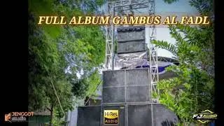 Lagi Viral! Full Album Gambus Al Fadl | Sholawat Enak Didengar || cocok buat hajatan 