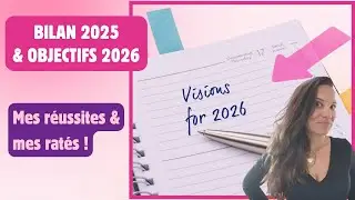 ✨ Bilan 2025 & intentions 2026 | Entre vérité, apprentissages et nouveaux élans ✨