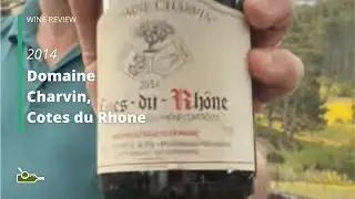 Wine Review: Domaine Charvin, Cotes du Rhone 2014