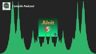 (پادکست کامپایل)  معرفی JUnit 5 Tutorial