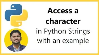 How to access a Character in Python Strings | Amit Thinks