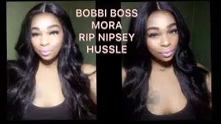 BOBBI BOSS MORA SAYING GOODBYE TO NIPSEY HUSSLE