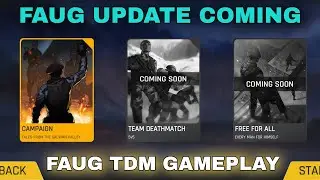 FAUG TDM GAMEPLAY - FAUG GAME NEW UPDATE - FAUG UPDATE COMING SOON - FAUG