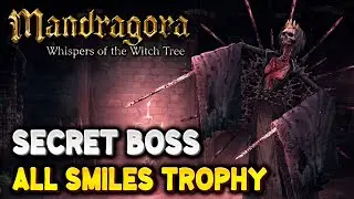 Mandragora SECRET BOSS Queen of Smiles (Salt & Sanctuary Easter Egg) | All Smiles Trophy Guide