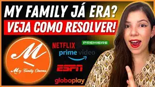 ⚠️ MY FAMILY CINEMA PAROU DE FUNCIONAR? MY FAMILY CINEMA CAIU? - VEJA COMO RESOLVER O PROBLEMA!
