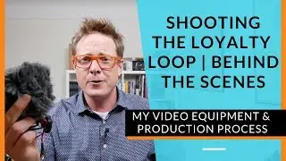 Shooting The Loyalty Loop (Behind the Scenes) | Video Equipment & Pre-Production Process