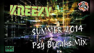 (2014) Summer`14 (Psy Breaks Mix) by @Kreezy  #breaks #breakbeat #psybreaks #breakbeatmix #breaksmix