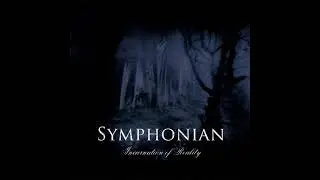 Symphonian &mdash; &ldquo;Incarnation Of Reality&rdquo;