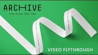 Archive Collective - Bree Street Cape Town 3D Flythrough