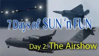 The (Night) Airshow (2/7 Days of Sun and Fun)