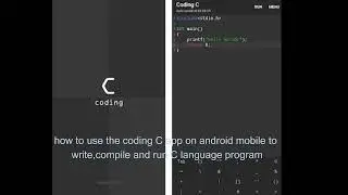 How to Add Two Numbers using Coding C app on android mobile to Write, Compile and Run C language.