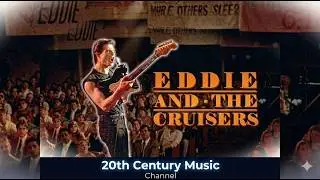Eddie And The Cruisers - Full Movie